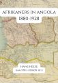 Afrikaners in Angola 1880-1928/Transvalianos en Estrangeiros