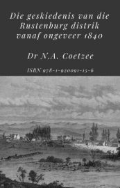 Die geskiedenis van die Rustenburg distrik vanaf ongeveer 1840