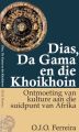 Dias, Da Gama en die Khoikhoin